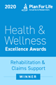 Plan for Life Health & Wellness Life Insurance Excellence Awards - Rehabilitation & Claims Support Winner